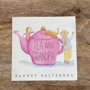 5/$20 NEW Tea with Grandpa Children's Book by Barney Saltzberg